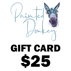 Painted Donkey Gift Card – $25